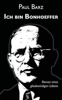 Produktbild: Ich bin Bonhoeffer