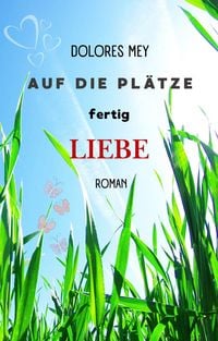 Produktbild: Auf die Pl&auml;tze fertig Liebe