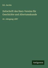 Produktbild: Zeitschrift des Harz-Vereins f&uuml;r Geschichte und Altertumskunde