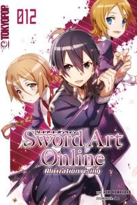 Bild vom Artikel Sword Art Online - Alicization - Light Novel 12 vom Autor Reki Kawahara