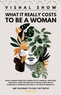 Produktbild: What It Really Costs to Be A Woman