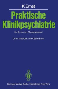 Produktbild: Praktische Klinikpsychiatrie f&uuml;r &Auml;rzte und Pflegepersonal