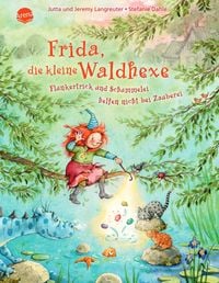 Bild vom Artikel Frida, die kleine Waldhexe (7). Flunkertrick und Schummelei helfen nicht bei Zauberei vom Autor Jutta Langreuter