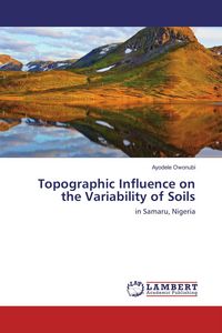 Produktbild: Topographic Influence on the Variability of Soils