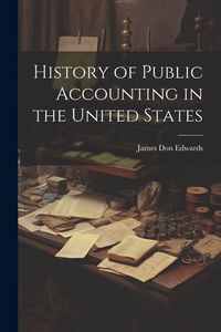 Produktbild: History of Public Accounting in the United States