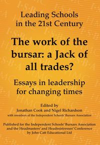 Produktbild: The Work of the Bursar: A Jack of All Trades?: Essays in Leadership for Changing Times