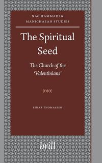 Produktbild: The Spiritual Seed - The Church of the 'Valentinians'