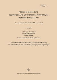 Produktbild: Ein isothermes Mikrokalorimeter zur kinetischen Messung von Umwandlungs- und Ausscheidungsvorg&auml;ngen in Legierungen
