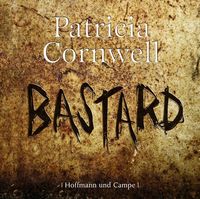 Bild vom Artikel Bastard / Kay Scarpetta Bd.18 vom Autor Patricia Cornwell