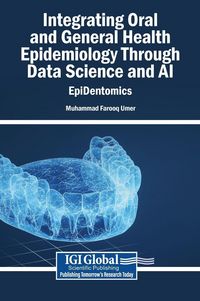 Produktbild: Integrating Oral and General Health Epidemiology Through Data Science and AI
