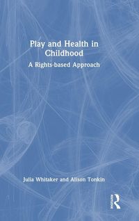 Produktbild: Play and Health in Childhood