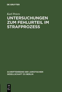 Produktbild: Untersuchungen zum Fehlurteil im Strafproze&szlig;