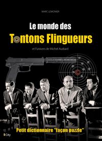 Produktbild: Le monde des Tontons Flingueurs