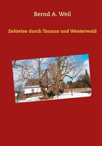 Produktbild: Zeitreise durch Taunus und Westerwald