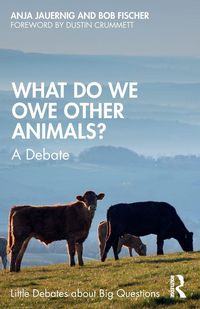 Produktbild: What Do We Owe Other Animals?