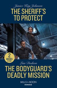 Produktbild: The Sheriff's To Protect / The Bodyguard's Deadly Mission