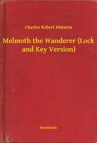 Produktbild: Melmoth the Wanderer (Lock and Key Version)