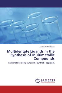 Produktbild: Multidentate Ligands in the Synthesis of Multimetallic Compounds