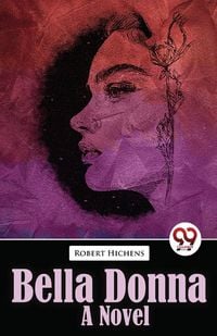 Produktbild: Bella Donna Bella Donna A Novel