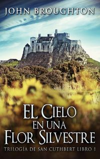 Produktbild: El Cielo en una Flor Silvestre