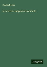 Produktbild: Le nouveau magasin des enfants