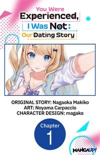 Produktbild: You Were Experienced, I Was Not: Our Dating Story #001