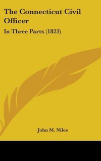 Produktbild: Niles, J: Connecticut Civil Officer