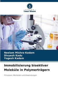 Produktbild: Immobilisierung bioaktiver Molek&uuml;le in Polymertr&auml;gern