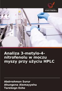 Produktbild: Analiza 3-metylo-4-nitrofenolu w moczu myszy przy u&iquest;yciu HPLC