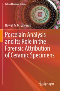 Produktbild: Porcelain Analysis and Its Role in the Forensic Attribution of Ceramic Specimens