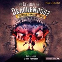 Produktbild: Die Legende von Drachenh&ouml;he 1: Pl&ouml;tzlich Drachent&ouml;ter!