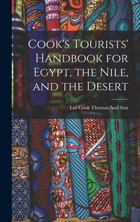 Produktbild: Cook's Tourists' Handbook for Egypt, the Nile, and the Desert