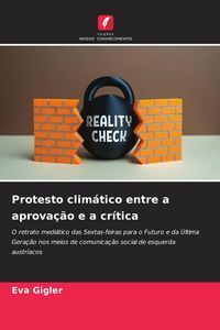Produktbild: Protesto clim&aacute;tico entre a aprova&ccedil;&atilde;o e a cr&iacute;tica