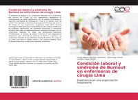 Produktbild: Condici&oacute;n laboral y s&iacute;ndrome de Burnout en enfermeras de cirug&iacute;a Lima