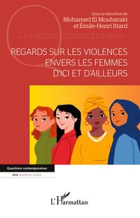Produktbild: Regards sur les violences envers les femmes d'ici et d'ailleurs