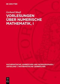 Produktbild: Vorlesungen &uuml;ber numerische Mathematik, I