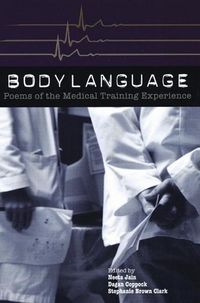 Produktbild: Body Language: Poems of the Medical Training Experience