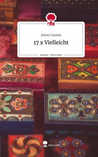Produktbild: 17 x Vielleicht. Life is a Story - story.one