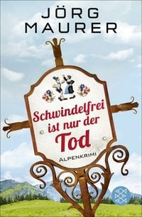 Produktbild: Schwindelfrei ist nur der Tod / Kommissar Jennerwein Bd. 8