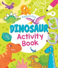 Produktbild: Moon, J: Pocket Fun: Dinosaur Activity Book