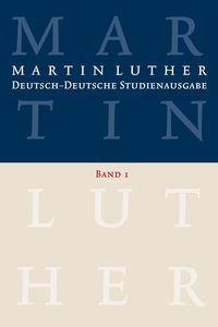 Produktbild: Martin Luther: Deutsch-Deutsche Studienausgabe. Band 1
