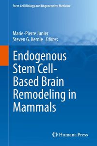 Produktbild: Endogenous Stem Cell-Based Brain Remodeling in Mammals