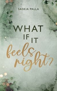 Produktbild: What if it feels right?