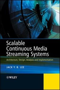Produktbild: Scalable Continuous Media Streaming Systems