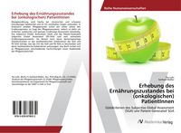 Produktbild: Erhebung des Ern&auml;hrungszustandes bei (onkologischen) PatientInnen