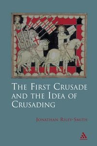 Produktbild: The First Crusade and Idea of Crusading
