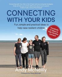 Produktbild: Connecting with Your Kids: Fun, Simple and Practical Ideas to Help Raise Resilient Children