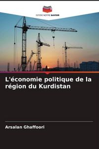 Produktbild: L'&eacute;conomie politique de la r&eacute;gion du Kurdistan
