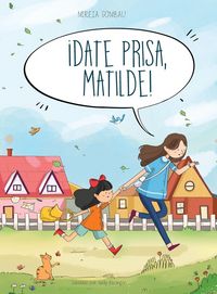Produktbild: &iexcl;Date prisa, Matilde!