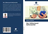 Produktbild: Der V&ouml;lkermord bef&uuml;rwortet